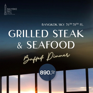 Baiyoke Sky 76,78 Grill Steak &amp; Seafood