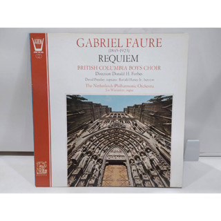 1LP Vinyl Records แผ่นเสียงไวนิล GABRIEL FAURE (1845-1923) REQUIEM  (J16D59)