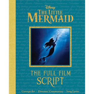 หนังสือภาษาอังกฤษ Disney: The Little Mermaid The Full Film Script (Disney Scripted Classics)