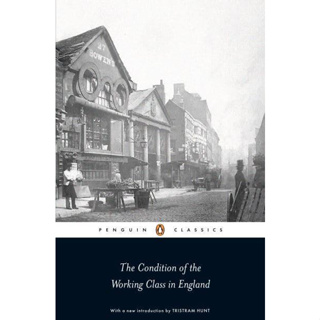 The Condition of the Working Class in England Friedrich Engels Paperback