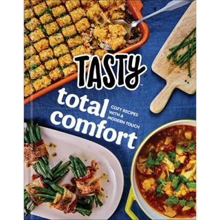 Tasty Total Comfort: Cozy Recipes with a Modern Touch: An Official Tasty Cookbook Hardcover