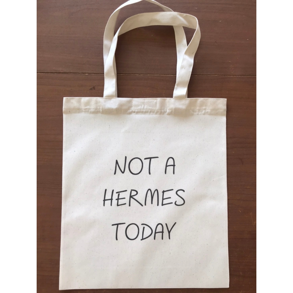 กระเป๋าผ้า-not-a-hermes-today
