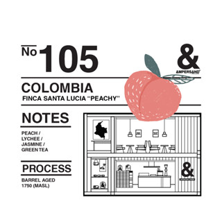 NO.105 COLOMBIA Peachy Barrel Age - เมล็ดกาแฟคั่วอ่อน-กลาง by AMPERSAND COFFEE ROASTERS