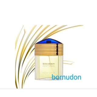 Boucheron Pour Homme EDP  🇫🇷 100ml spray new unboxed แยกจากชุดมาไม่มีกล่องเฉพาะ