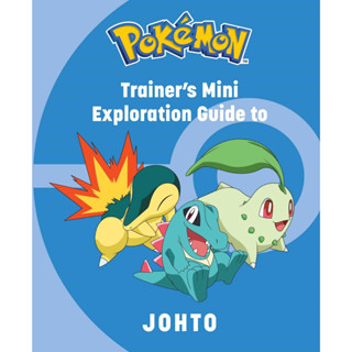 Pokemon: Trainers Mini Exploration Guide to Johto Hardcover