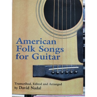 AMERICAN FOLK SONGS FOR GUITAR TRANSCRIBED,EDITED AND ARRANGED (ALF)9780486417004