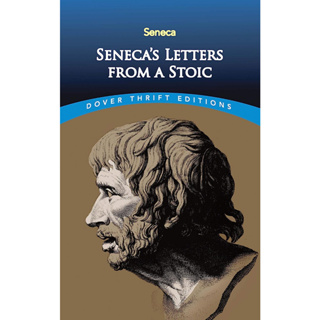 Senecas Letters from a Stoic - Thrift Editions Lucius Annaeus Seneca (author), Richard M. Gummere (translator)