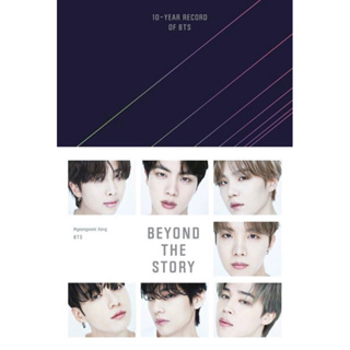 (พร้อมส่ง) หนังสือภาษาอังกฤษ BTS - Beyond The Story : 10 Year Record of BTS [Hard Cover UK ver.]