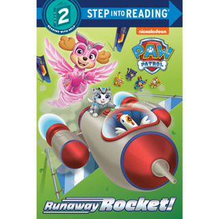 Runaway Rocket! (PAW Patrol). Step Into Reading(R)(Step 2) - Step Into Reading