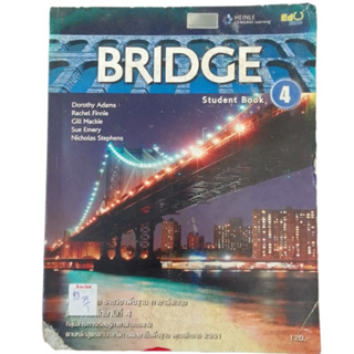 Bridge Student Book หนังสือเรียนรายวิชาพื้นฐาน ภาษาอังกฤษ ชั้นมัธยมศึกษาปีที่ 4