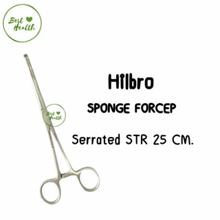 FOERSTER SPONGE FORCEPS คีมคีบสำลี คีมจับผ้าก๊อซ ปลายตรง ยี่ห้อ HILBRO (ฮิลโบร) 6039