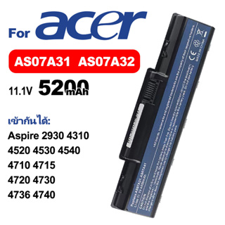 ACERแบตเตอรี่แล็ปท็อป  AS07A31 AS07A32 เข้ากันได้ 4310 4520 4530 4540 4710 4715  4720 4730 4736 4740