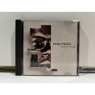 1 CD MUSIC ซีดีเพลงสากล SOULII SOUL  volume III just right (B3D21)