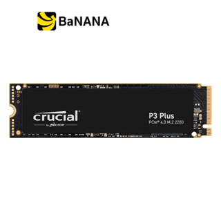 การ์ดเอสเอสดี Crucial SSD P3 Plus M.2 - 5 Year by Banana IT