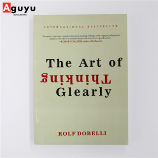 【หนังสือภาษาอังกฤษ】The Art of Thinking Clearly by Rolf Dobelli English book หนังสือพัฒนาตนเอง