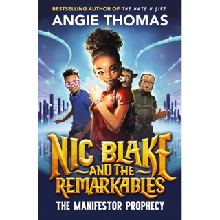 หนังสือภาษาอังกฤษ Nic Blake and the Remarkables: The Manifestor Prophecy