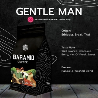 Baramio เมล็ดกาแฟคั่วรุ่น Gentleman 250g-500g Ethiopia x Brazil x Thai { Tastenote: Balance,chocolate,Berry,floral,sweet