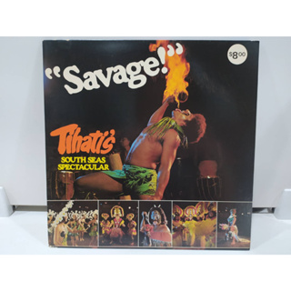 1LP Vinyl Records แผ่นเสียงไวนิล Savage! Thats SOUTH SEAS SPECTACULAR  (J14A15)