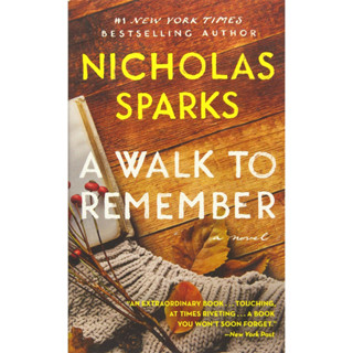 A Walk to Remember Mass Market Paperback by Nicholas Sparks (Author)