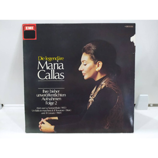 1LP Vinyl Records แผ่นเสียงไวนิล Die legendäre Maria Callas  (J14C168)