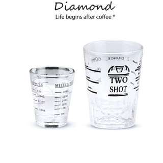 ❤ Diamond Coffee แก้วช็อต กาแฟเอสเปรสโซ่ แก้วตวงกาแฟ มีขีดวัด ขนาด 30/60มล. Espresso Shot Glass ถ้วยสเกล มีสเกลวัด