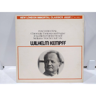 1LP Vinyl Records แผ่นเสียงไวนิล  WILHELM KEMPFF   (J20C211)