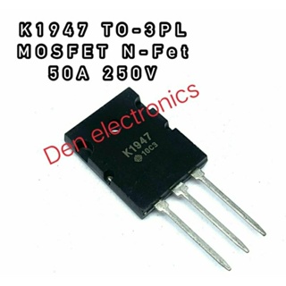 K1947 TO-3PL MOSFET N-Fet มอสเฟต ทรานซิสเตอร์ 50A 250V