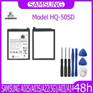 JAMEMAX แบตเตอรี่ SAMSUNG A02S/A03S/A22(5G)/A03/A14 Battery Model HQ-50SD ฟรีชุดไขควง hot!!!