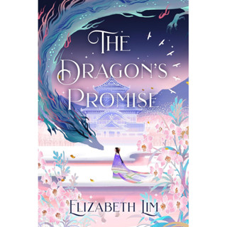 หนังสือภาษาอังกฤษ The Dragons Promise Paperback  Book 2 of 2: Six Crimson Cranes