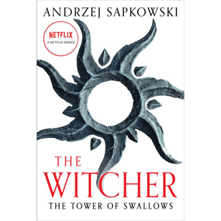 The Tower of the Swallow : Witcher 4 - Now a major Netflix show (The Witcher) Paperback by Andrzej Sapkowski (Author)