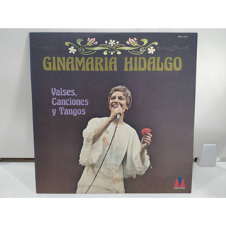 1LP Vinyl Records แผ่นเสียงไวนิล GINAMARIA HIDALGO Valses, Canciones y Tangos   (E16C9)
