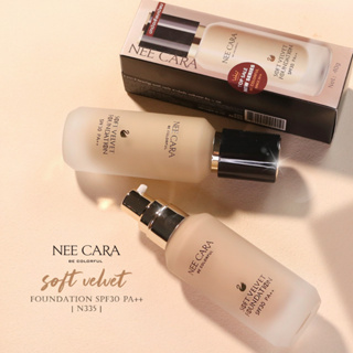 N335 NEE CARA  SOFT VELVET FOUNDATION SPF30PA+++รองพื้นเนื้อปกปิดเนียนสนิท ควบคุมความมันค่ะ ยิ่งเหงื่อออกรองพื้นยิ่งเซ็ตตัวเนียนเรียบ