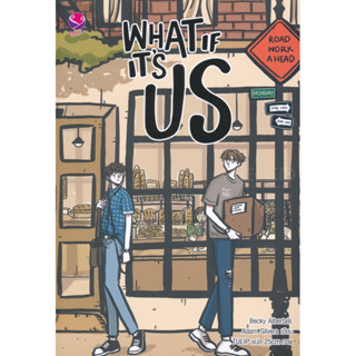 What If Its Us (เล่มเดียวจบ) เบ็คกี้ อัลเบอร์ทัลลี มือหนึ่งใหม่ในซีล ราคาปก 299