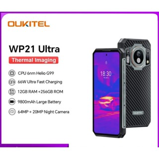 Oukitel WP21 Ultra แรม 12 รอม 256 GB แบตเตอรี่ 9800 MAh 66 W หน้าจอ 6.78 นิ้ว FHD 64 MP MTK