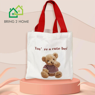 Bring 2 Home  กระเป๋าถือ cloth bag กระเป๋าผ้า สไตล์เกาหลี แฟชั่นน่ารัก สกรีนลาย Bear 🧸