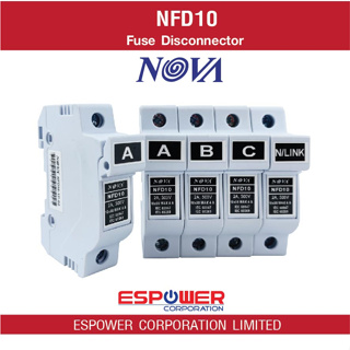 NOVA Fuse disconnector (NFD) ฐานฟิวส์เกาะรางเป็นอุปกรณ์สำหรับบรรจุฟิวส์ยึดเกาะราง DIN rail 35 mm.  2A, 4A, 6A, 10A...63A