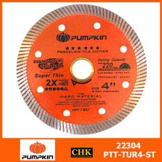 PUMPKIN ใบตัดกระเบื้อง ใบตัดเพชร Super Thin รุ่น PTT-TUR4-ST 4นิ้ว หนา0.8มม. 2in1 22304
