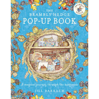 The Brambly Hedge Pop-Up Book A Magical Journey Through the Hedgerow
