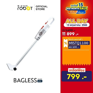 สินค้า Mister Robot เครื่องดูดฝุ่น รุ่น BAGLESS VAC มาพร้อมหัวดูดสำหรับดูดไรฝุ่น