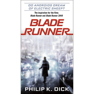 Blade Runner Paperback by Philip K. Dick (Author)