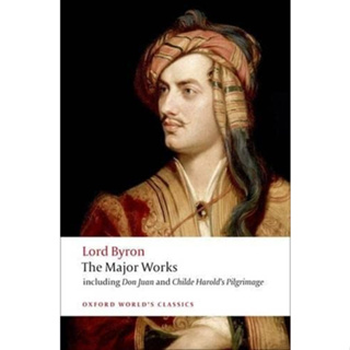 Lord Byron - The Major Works Paperback Oxford Worlds Classics English By (author)  George Gordon, Lord Byron