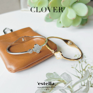 estella- กำไลข้อมือ รุ่น Clover กำไลสแตนเลสแท้ กำไลสายมู ลายใบโคลเวอร์ กำไล  เครื่องประดับ กำไลข้อมือแฟชั่น ผู้หญิง