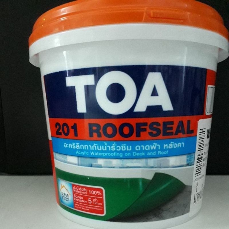 TOA 201 Roofseal อะคริลิกทากันน้ำรั่วซึม ดาดฟ้า หลังคา น้ำหนักสุทธิ 1 ...