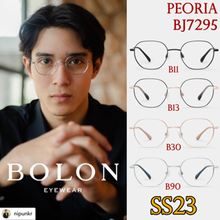 SS23 BOLON กรอบแว่นสายตา รุ่น Peoria BJ7295 B11 B13 B30 B90 [ฺAlloy/β-Titanium] แว่นของญาญ่า แว่นของเจเจ โบลอน