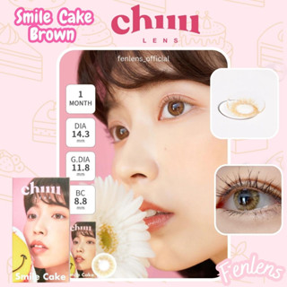 Fenlens/Chuu Lens รุ่น สี Smile Cake สี Brown สายตาปกติสั้น ถึง -10.00 คอนแทคเลนส์เกาหลี รายเดือน