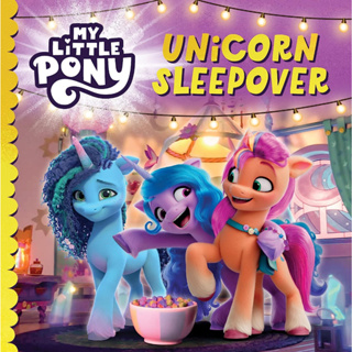 Unicorn Sleepover - My Little Pony Join the ponies for an awesome sleepover party