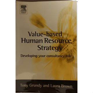 (ภาษาอังกฤษ) Value-based Human Resource Strategy: Developing your consultancy role *หนังสือหายากมาก*