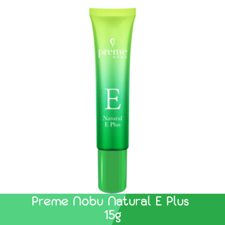 Preme Nobu Natural E Plus 15g. พรีม โนบุ เนเชอรัล อี พลัส 15กรัม.