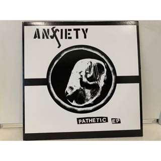 1LP Vinyl Records แผ่นเสียงไวนิล ANXIETY-PATHETIC EP (J1L165)