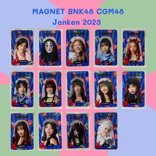 สินค้า Magnet แม่เหล็ก จาก BNK48 CGM48 ชุด Janken Tournament 2023 [ Fond Fame Monet Yoghurt Aom Champoo Kaning Marmink Ping ]